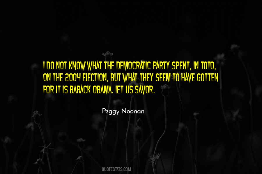 Quotes About The Democratic Party #1775062