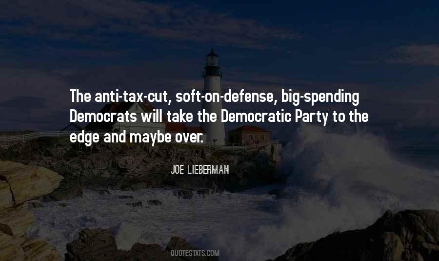 Quotes About The Democratic Party #836605