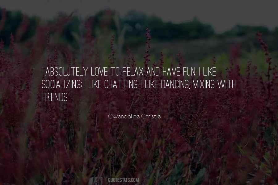 Love Relax Quotes #1251766