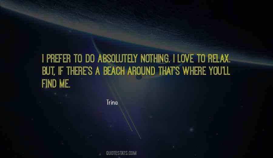 Love Relax Quotes #141429