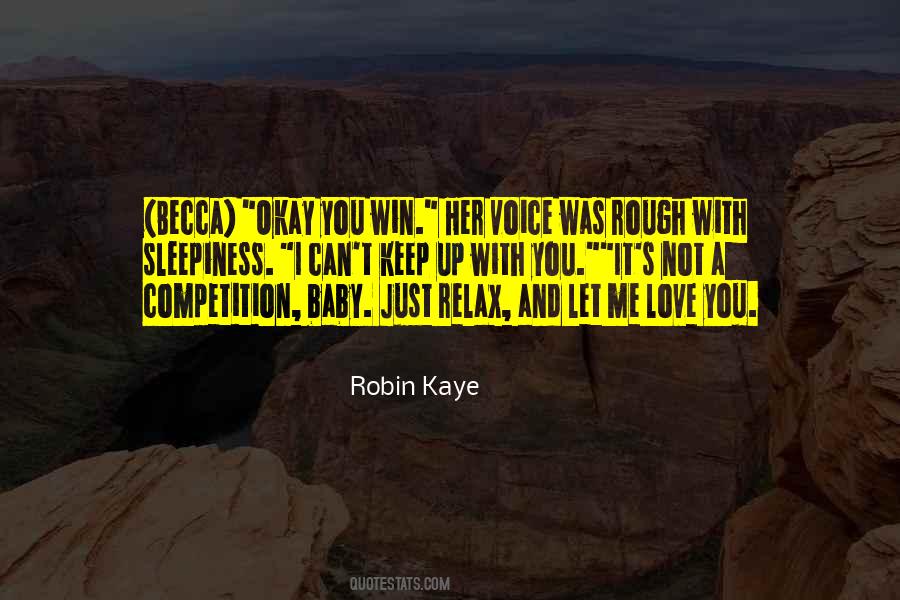 Love Relax Quotes #1558271
