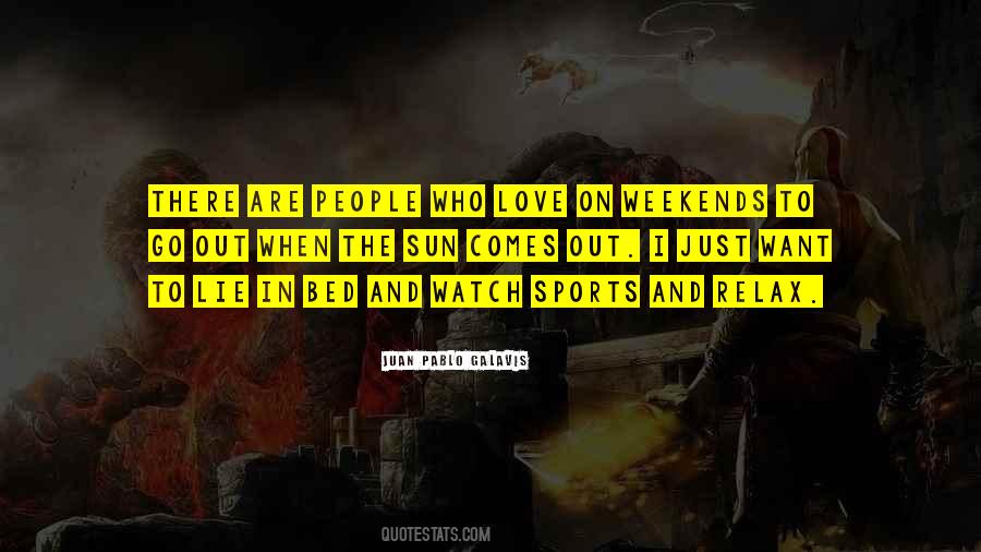 Love Relax Quotes #363309
