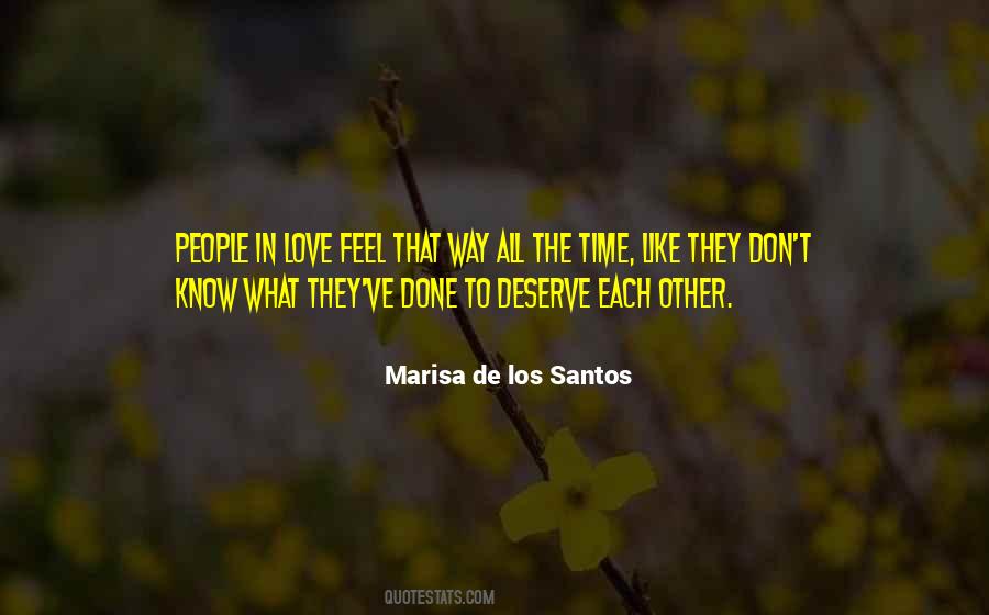 Don't Deserve Love Quotes #511501