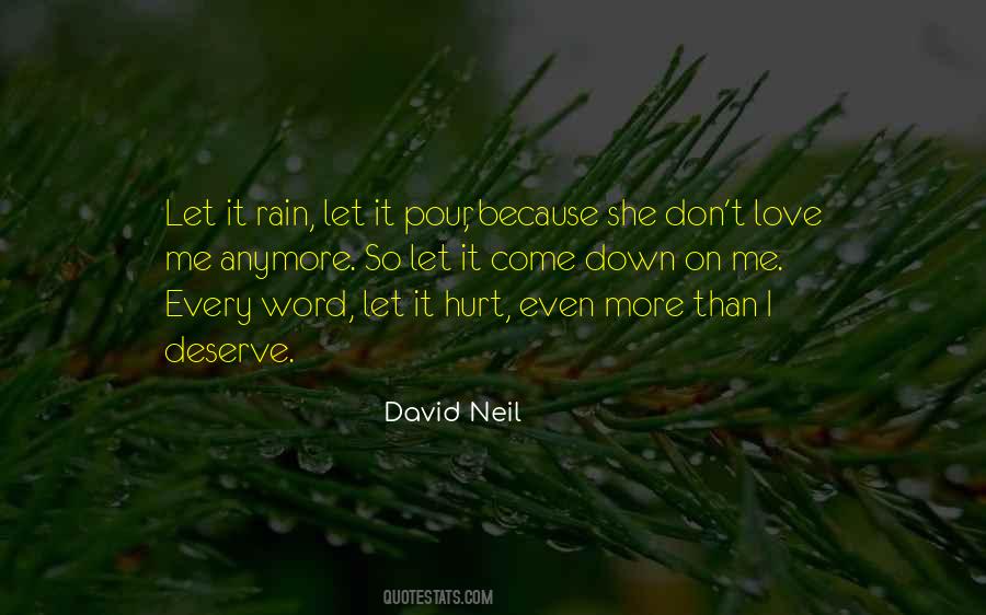 Don't Deserve Love Quotes #782453