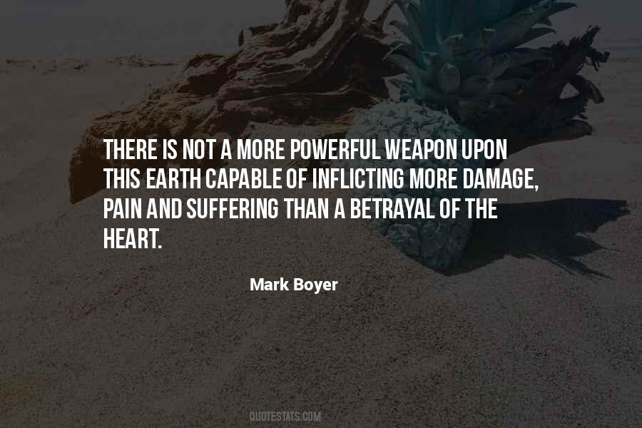 Pain Of Betrayal Quotes #1395409