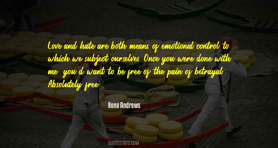 Pain Of Betrayal Quotes #1402406