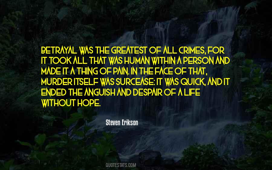 Pain Of Betrayal Quotes #1839680