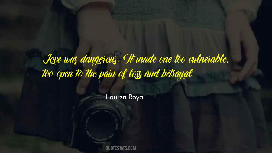 Pain Of Betrayal Quotes #216464
