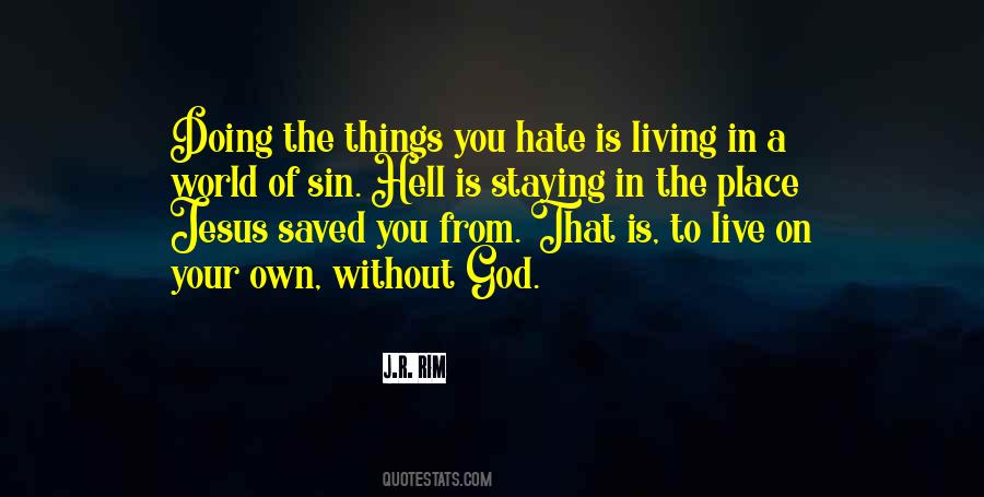 Living In Heaven Quotes #572744