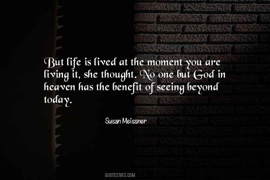 Living In Heaven Quotes #757483