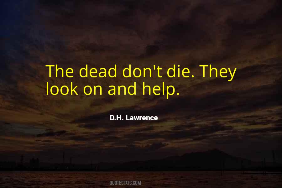 Don't Die Quotes #1031538