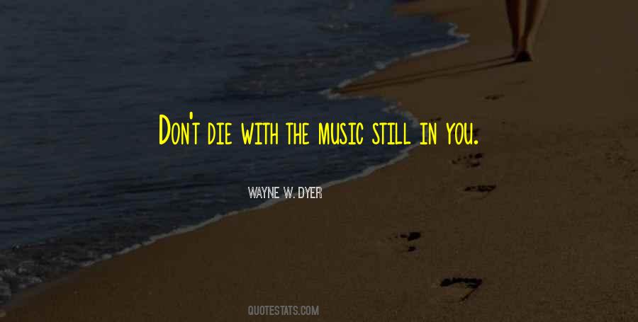 Don't Die Quotes #1176326