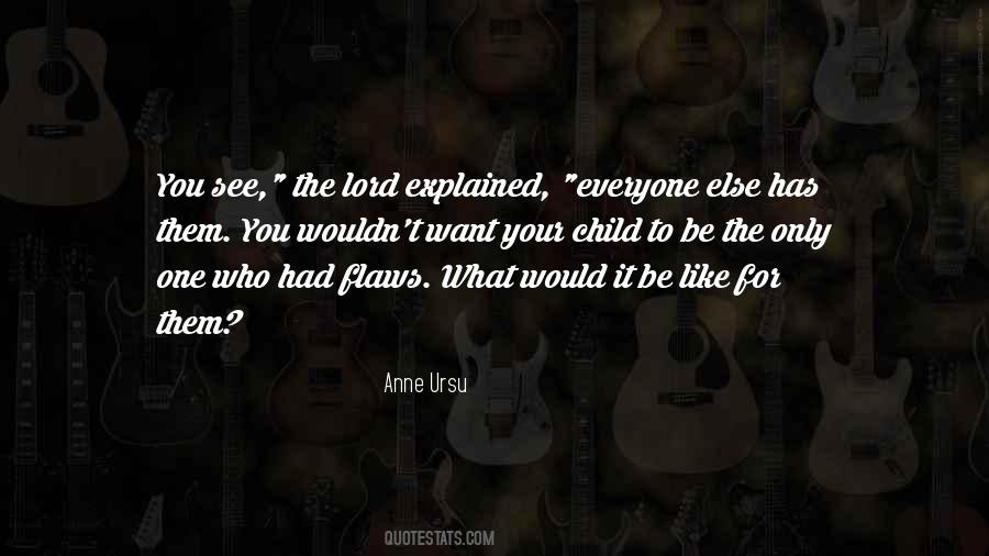 You Only See What You Want To See Quotes #108297