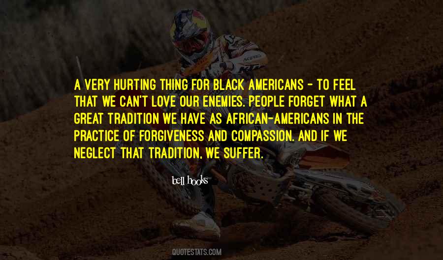 We Forget What We Have Quotes #1280967