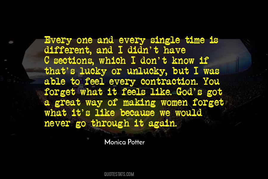 We Forget What We Have Quotes #1780203
