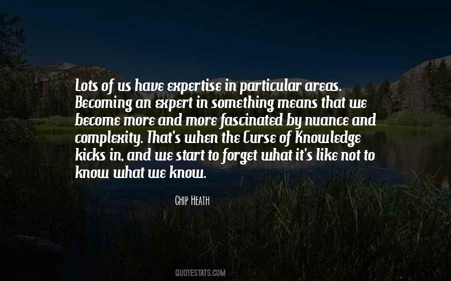 We Forget What We Have Quotes #301482