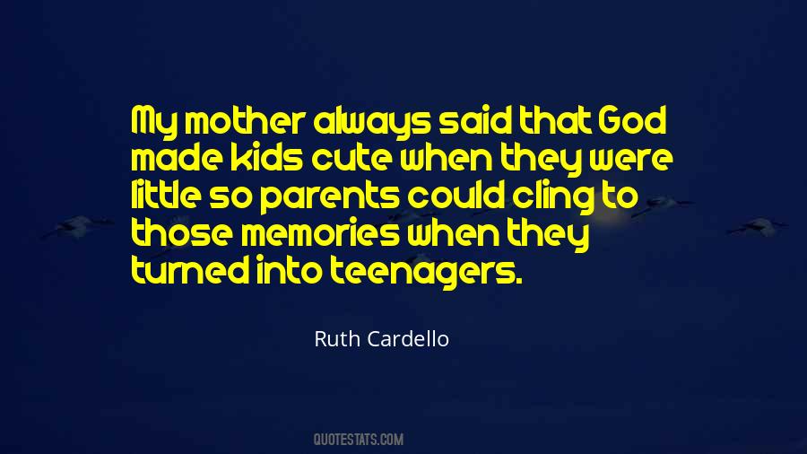 When They Were Little Quotes #1169745