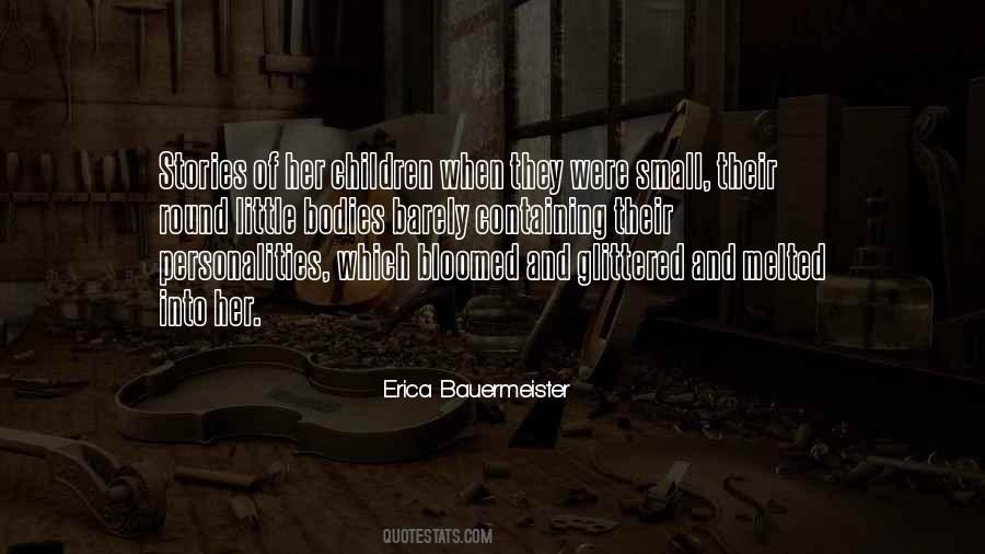 When They Were Little Quotes #59908