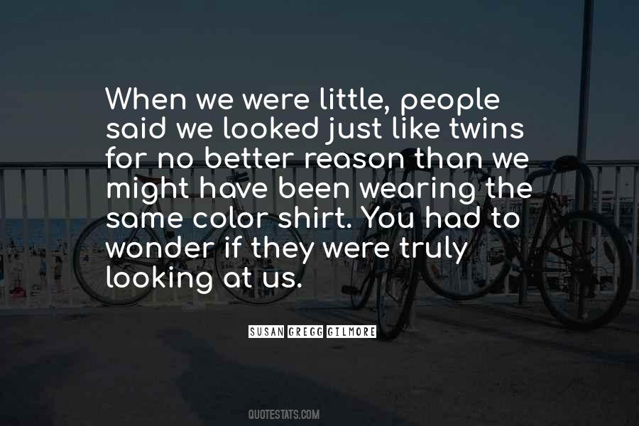 When They Were Little Quotes #860054
