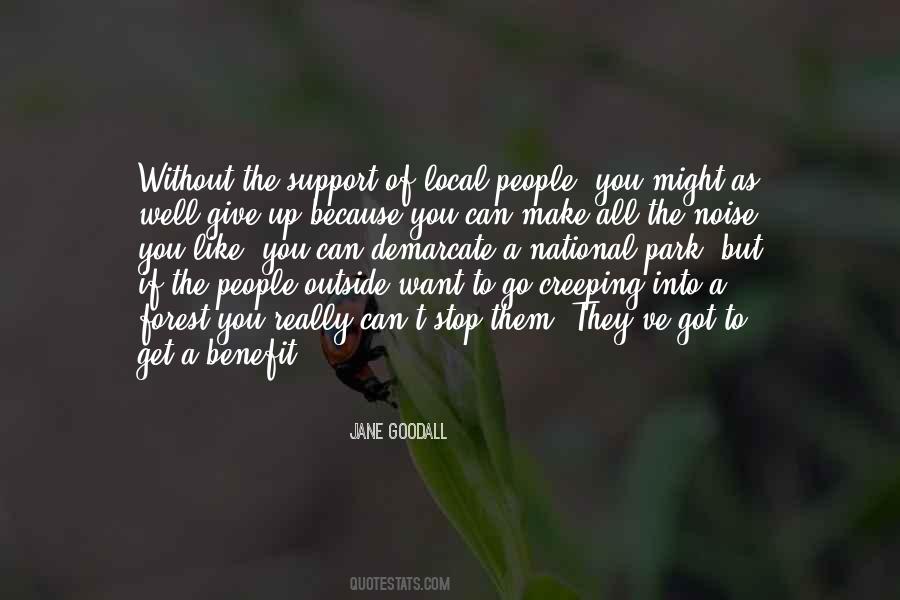 Want To Go Outside Quotes #1397106