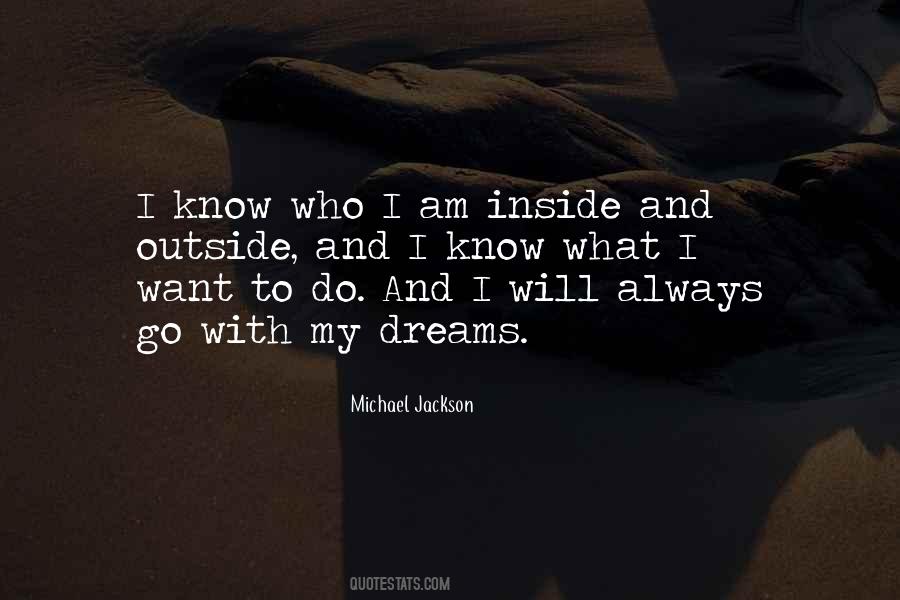 Want To Go Outside Quotes #538690