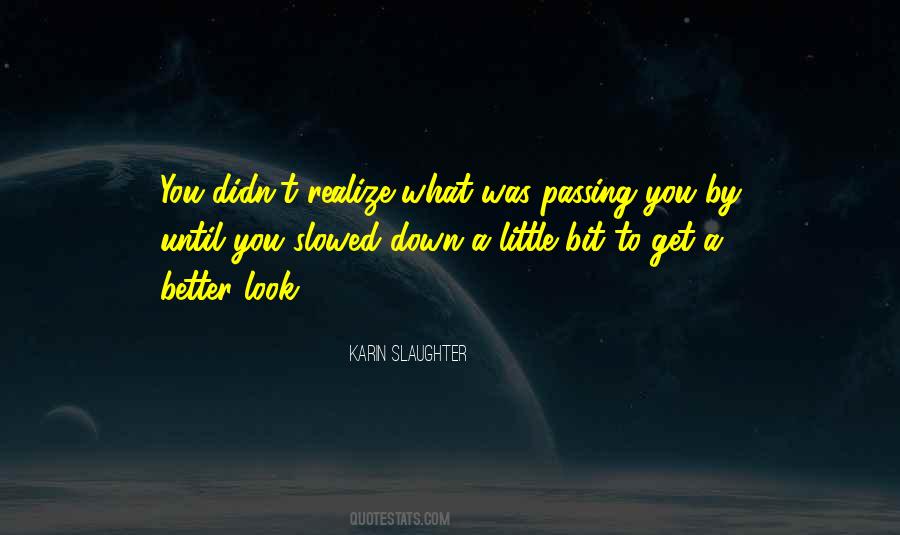 Passing You By Quotes #1018001
