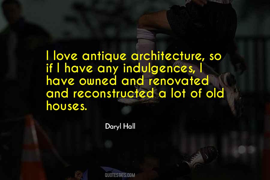 Love Architecture Quotes #33242