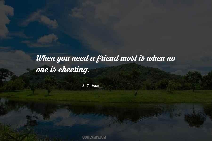 Cheer Up Friendship Quotes #458219