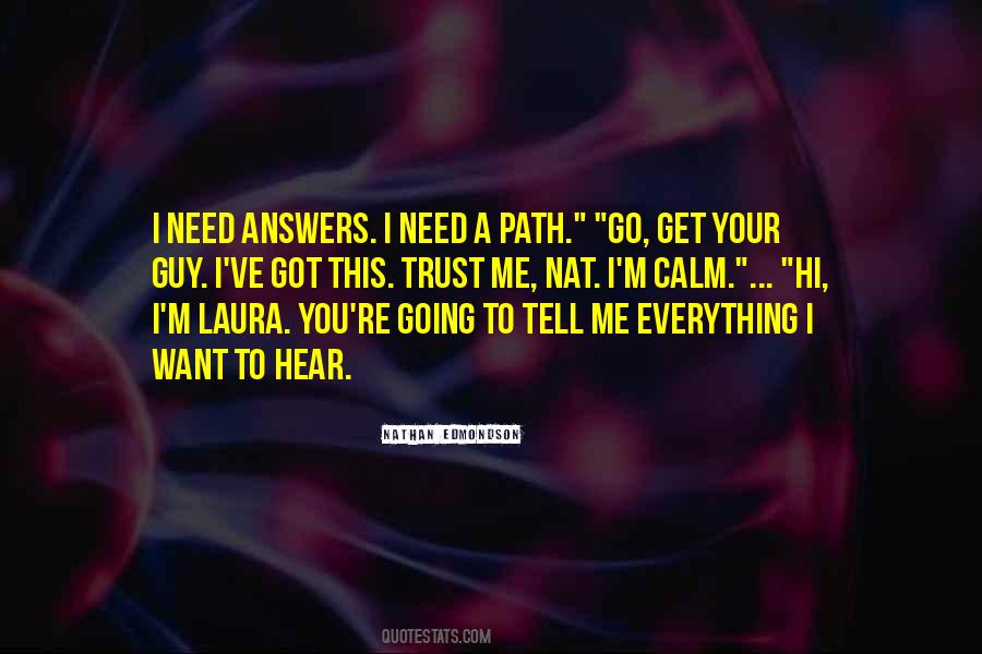 I Got Everything I Need Quotes #1668344