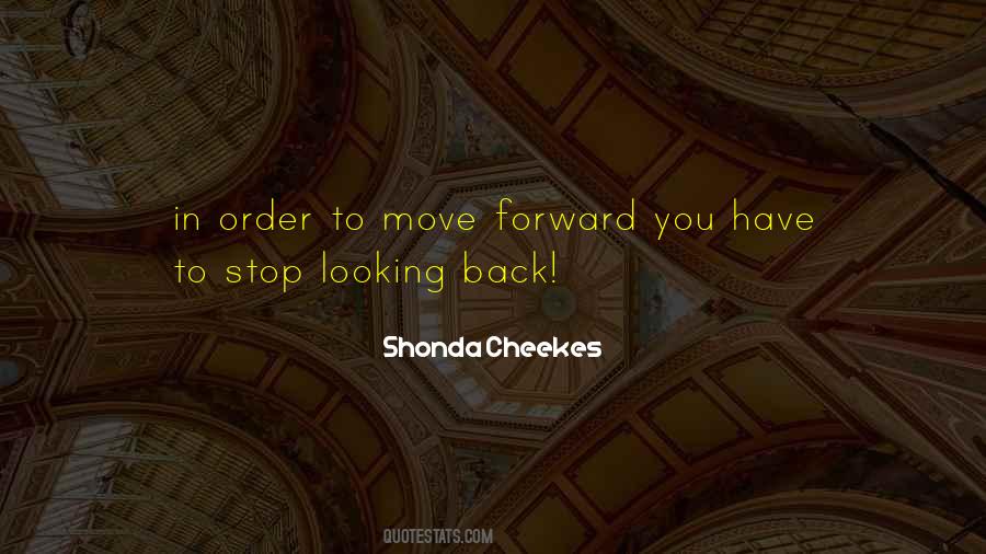 To Move Forward Quotes #1067046