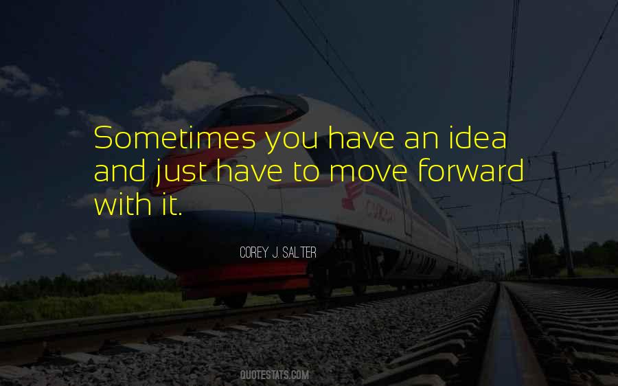 To Move Forward Quotes #1131362