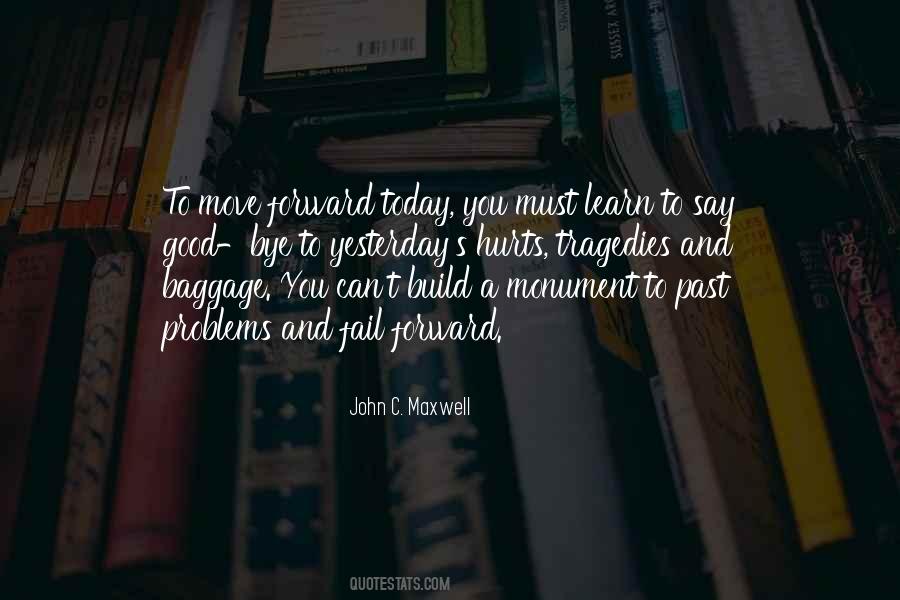 To Move Forward Quotes #1245781