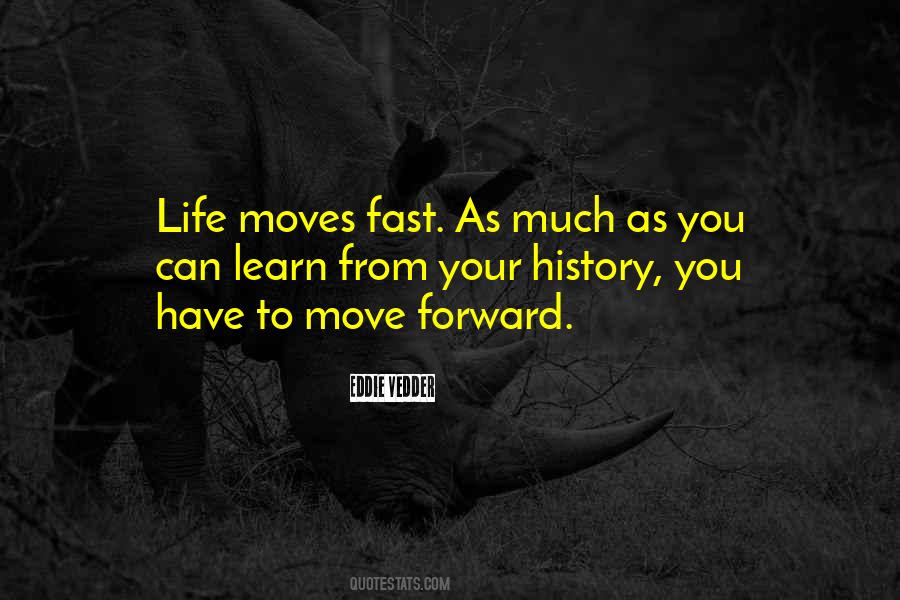 To Move Forward Quotes #1668140