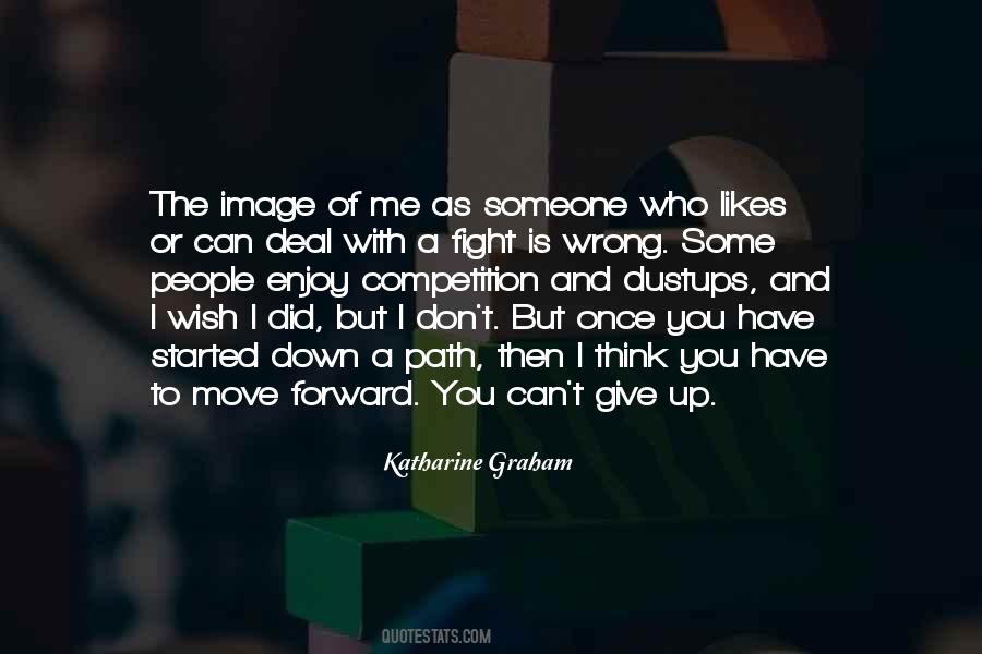 To Move Forward Quotes #1716739