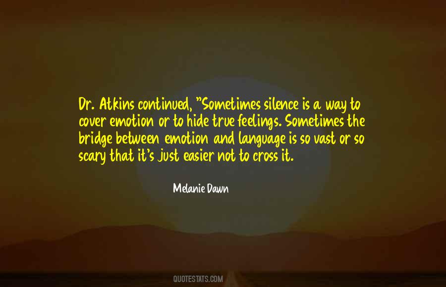 Sometimes Silence Is Quotes #1671329