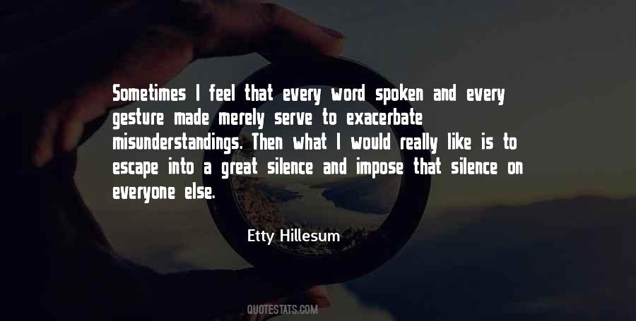 Sometimes Silence Is Quotes #1839664