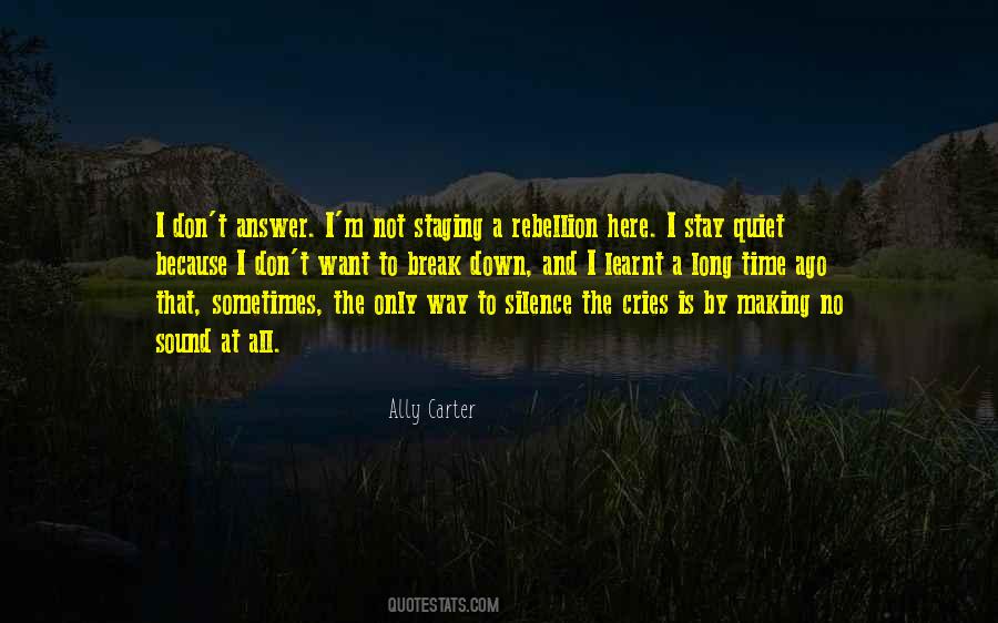 Sometimes Silence Is Quotes #1856185