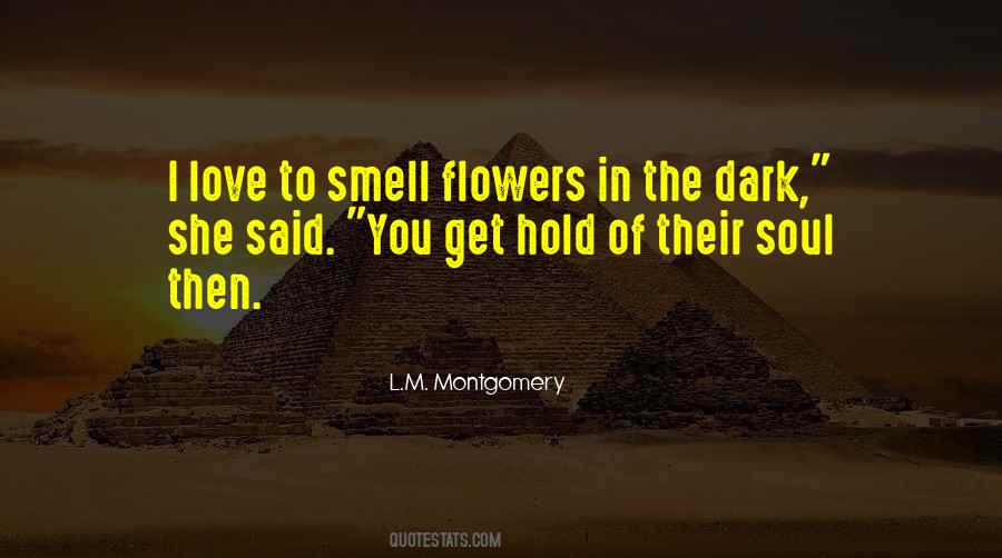 Flowers In The Dark Quotes #1707625