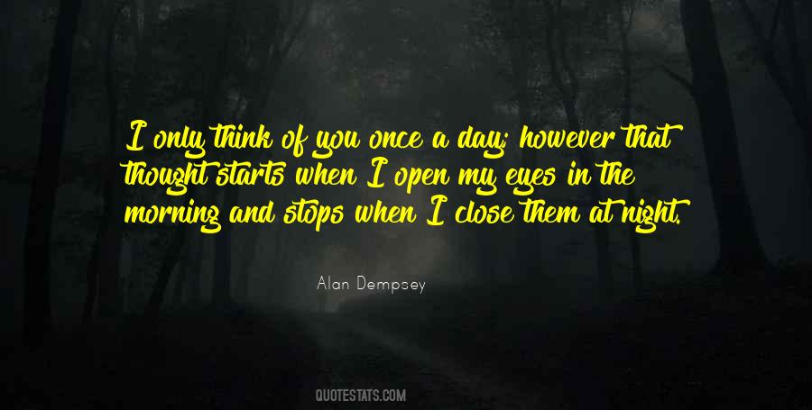 You Open My Eyes Quotes #1363614
