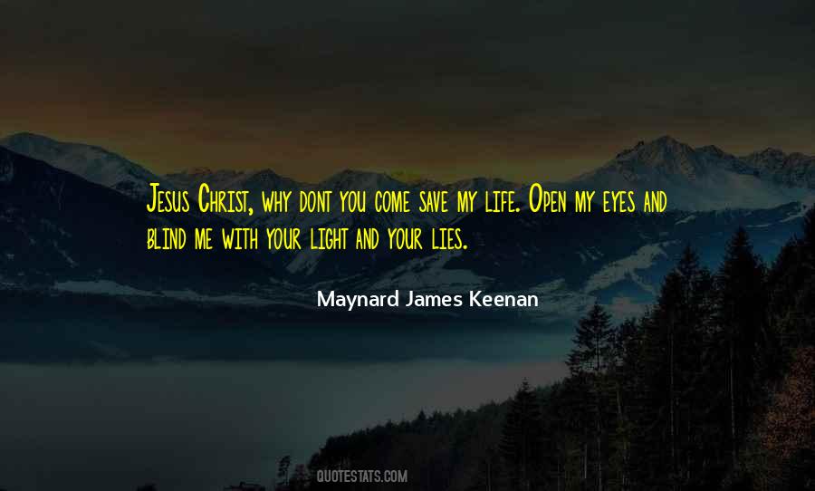 You Open My Eyes Quotes #1618382