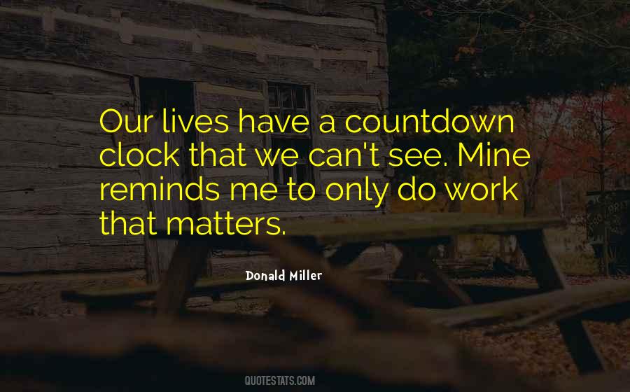Countdown Is On Quotes #1442718