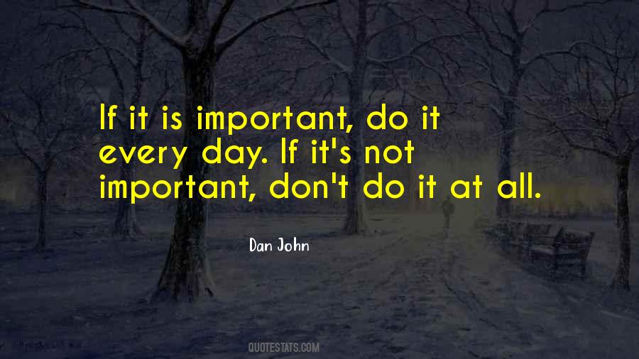 Don't Do It Quotes #1402458