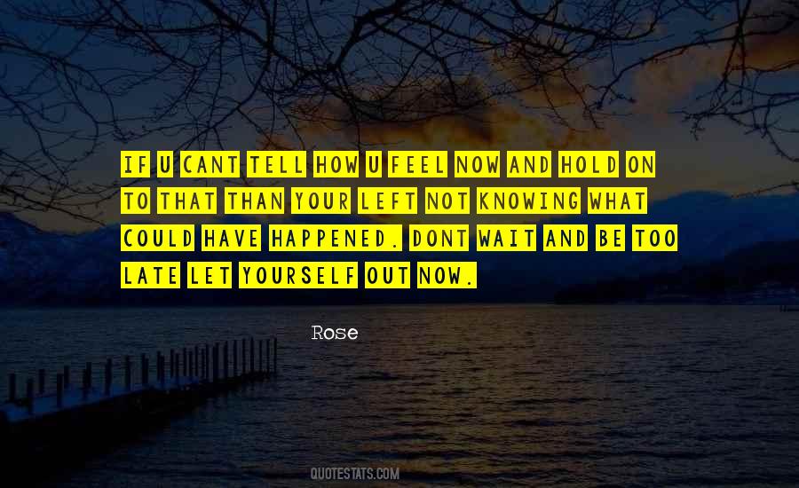 How U Feel Quotes #55507