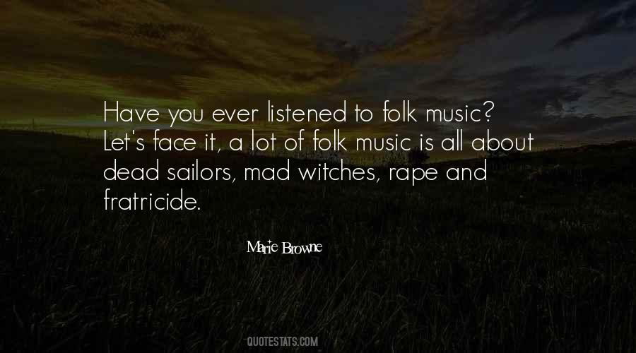 Mad Music Quotes #1388597