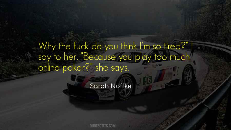 Poker Poker Quotes #106328