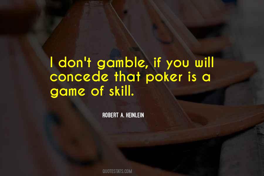 Poker Poker Quotes #1527078