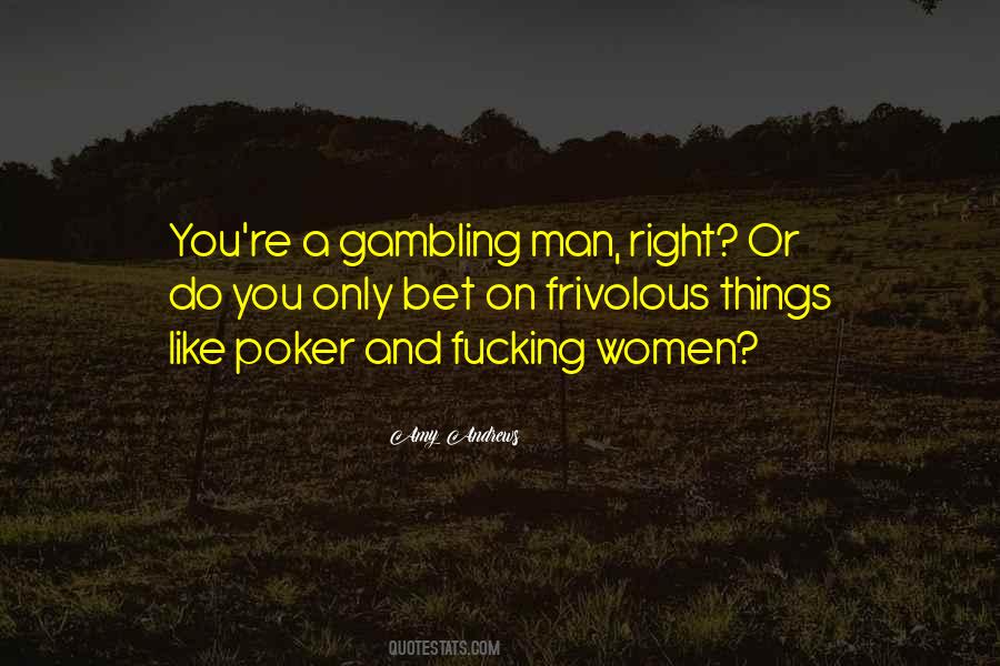 Poker Poker Quotes #253494