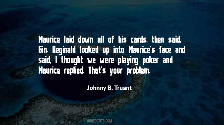 Poker Poker Quotes #997527