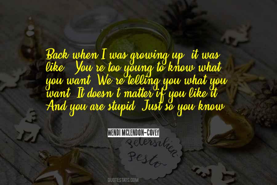 When You Are Stupid Quotes #1009129