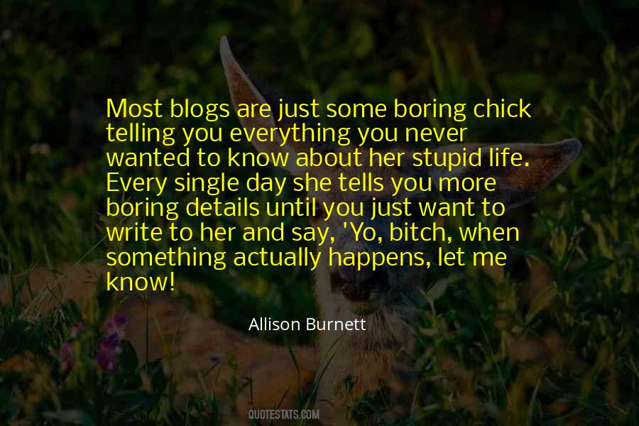 When You Are Stupid Quotes #1543453